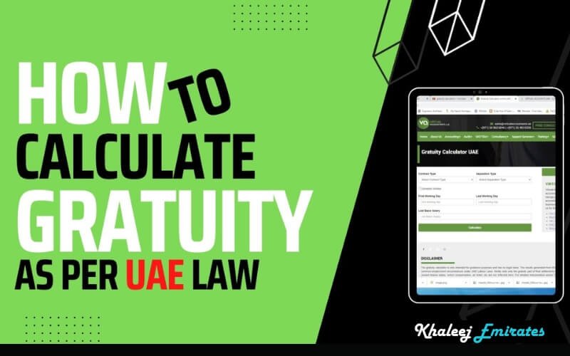 How to Calculate Gratuity in UAE