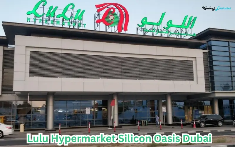 Lulu Hypermarket Silicon Oasis Dubai
