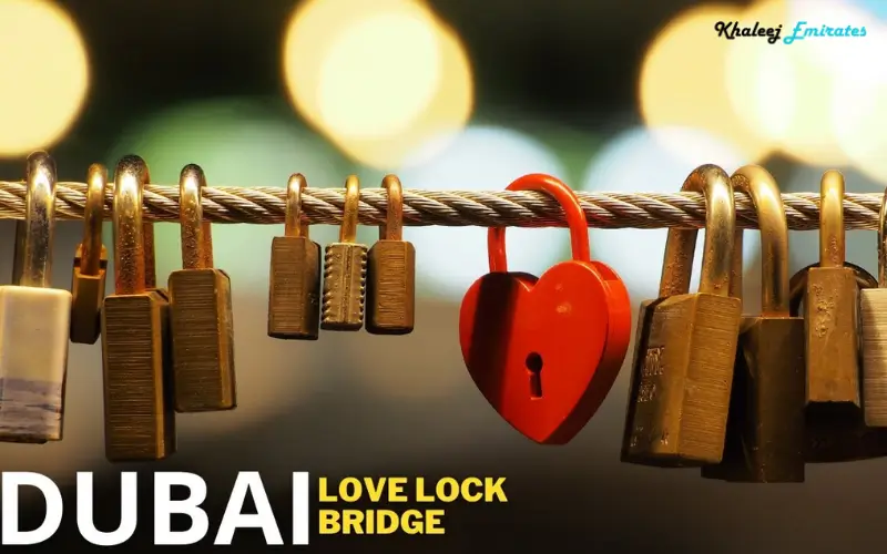 Love Lock Bridge Dubai The Yard