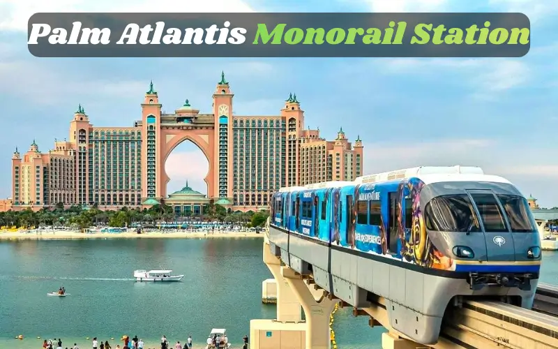 Palm Atlantis Monorail Station