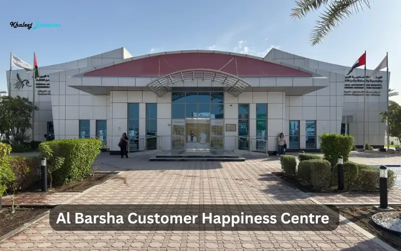 Al Barsha Customer Happiness Centre