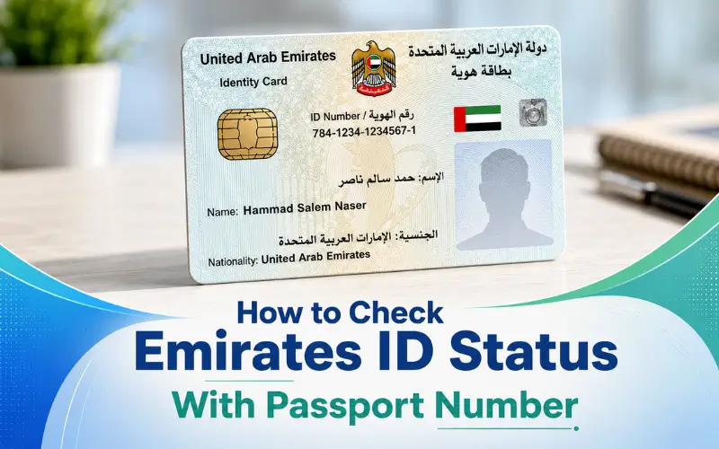 How to Check Emirates ID Status With Passport Number