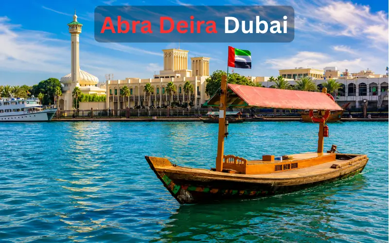 Abra Deira Dubai